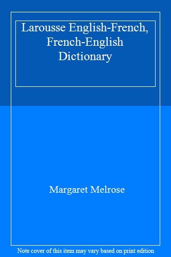 Larousse english french - larousse, english-french