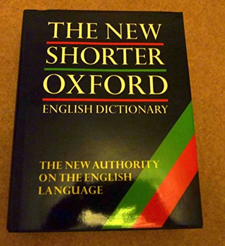 The new shorter oxford english - oxford,