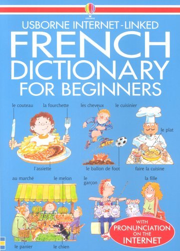 Beginner french dictionary - french,