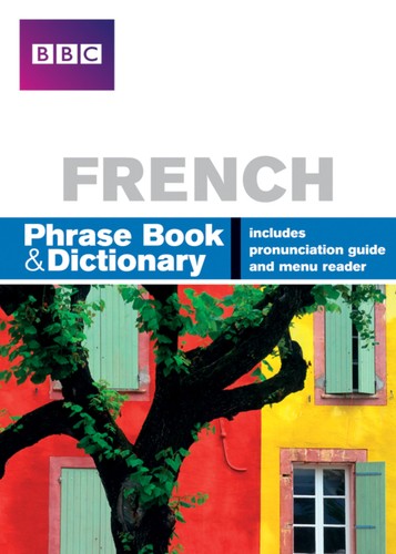 Bbc french phrasebook - bbc, &