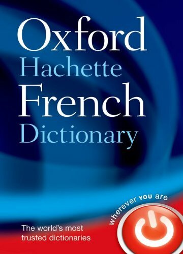 The oxford hachette french - the, oxford-hachette